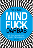 Mindfuck. Darbas. E.knyga - Petra Bock