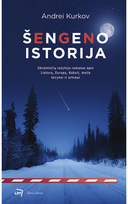 Šengeno istorija. E.knyga - Andrej Kurkov