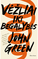 Vėžliai iki begalybės. E.knyga - John Green