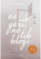 Ne tik geri, ne tik blogi. E.knyga - Eglė Ramoškaitė