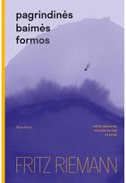 Pagrindinės baimės formos (naujas leid.). E.knyga - Fritz Riemann