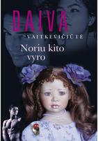 Noriu kito vyro. E.knyga - Daiva Vaitkevičiūtė
