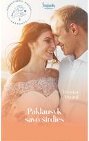 Paklausyk savo širdies. E.knyga - Donna Alward