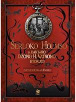 Šerloko Holmso ir daktaro Džono H. Vatsono istorijos. E.knyga - Sir Arthur Conan Doyle