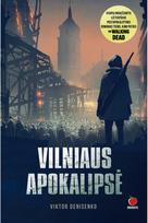 Vilniaus apokalipsė. E.knyga - Viktor Denisenko
