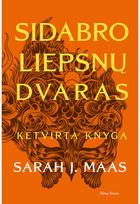 Sidabro liepsnų dvaras. Ketvirta knyga. E.knyga - Sarah J. Maas