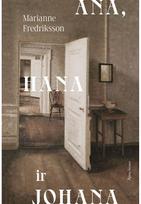 Ana, Hana ir Johana. E.knyga - Marianne Fredriksson