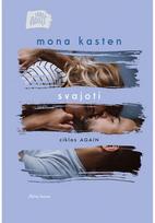 Svajoti. Ciklas Again #5. E.knyga - Mona Kasten