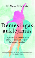Dėmesingas auklėjimas. E.knyga - Mona Delahooke