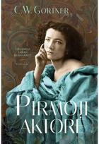 Pirmoji aktorė. E.knyga - C. W. Gortner