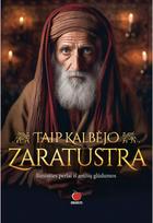 Taip kalbėjo zaratustra. E.knyga - Dainora Krasavičiūtė