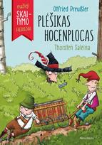 Mažieji skaitymo herojai. Plėšikas Hocenplocas - Otfried Preussler, Thorsten Saleina