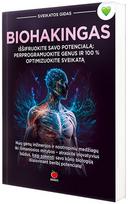 Biohakingas - Dainora Krasavičiūtė