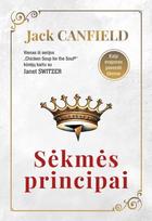 Sėkmės principai. Kaip svajones paversti tikrove (knyga su defektais) - Jack Canfield, Janet Switzer