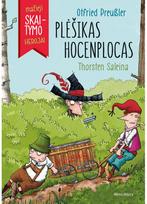 Mažieji skaitymo herojai. Plėšikas Hocenplocas - Otfried Preußler,Thorsten Saleina