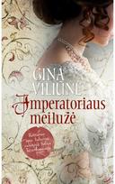 Imperatoriaus meilužė. E.Knyga - Gina Viliūnė