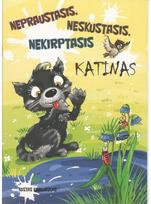 Nepraustasis, neskustasis, nekirptasis katinas - Kostas Kubilinkas