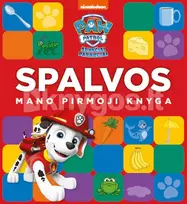 Šunyčiai patruliai. Mano pirmoji knyga. Spalvos - Sergio Szwarcberg