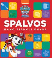 Šunyčiai patruliai. Mano pirmoji knyga. Spalvos - Sergio Szwarcberg
