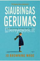Siaubingas gerumas - Jo Browning Wroe