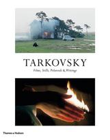 Tarkovsky: Films, Stills, Polaroids & Writings