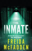 The Inmate: From the Sunday Times Bestselling Author of The Housemaid
