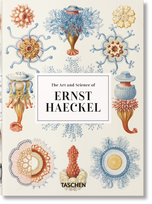 The Art and Science of Ernst Haeckel (40th Anniversary Edition)