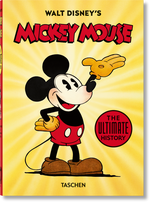 Walt Disney's Mickey Mouse. The Ultimate History (40th Anniversary Edition)