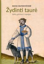 Žydinti taurė. Baltų gėrimaiir apeigos