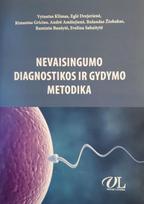 Nevaisingumo diagnostikos irgydymo metodikos