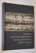 Bajoras Lietuvos DidžiosiosKunigaikštystės žemės teisme