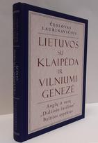 Lietuvos su Klaipėda ir Vilniumi genezė