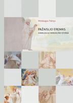 Pažaislio eremas. Kamaldulių vienuolyno istorija