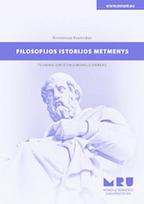 Filosofijos istorijos metmenys. Teorinis sintetinis mokslo darbas