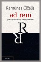ad rem (esė ir publicistikos tekstų rinktinė)