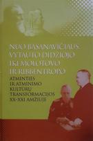 Nuo Basanavičiaus, Vytauto Didžiojo iki Molotovo ir Ribbentr