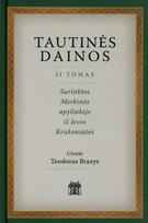 Tautinės dainos, II tomas. Surinktos Merkinės apylinkėje iš Ievos Krukoniūtės