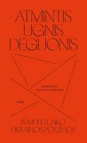 Atmintis. Ugnis. Deguonis. Iš mūsų laikų Ukrainos poezijos