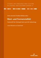 Wort- und Formenvielfalt: Festschrift fuer Christoph Koch zum 80. Geburtstag. Unter Mitarbeit von Daniel Petit