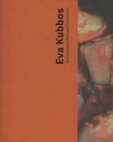 Eva Kubbos. Tarp horizontų/Between Dimensions