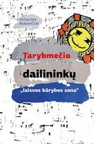 Tarybmečio dailininkų „laisvos kūrybos zona“