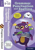 Progress with Oxford: Grammar, Punctuation and Spelling Age 9-10