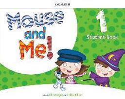 Mouse and Me! 1 Student Book Pack (vadovėlis)
