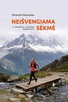 Neišvengiama sėkmė. 13 sėkming o gyvenimo ingredientų