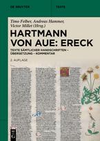 Hartmann von Aue: Ereck: Texte sämtlicher Handschriften – Übersetzung – Kommentar