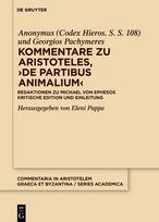 Kommentare zu Aristoteles,  ›De partibus animalium‹: Redaktionen zu Michael von Ephesos. Kritische Edition und Einleitung