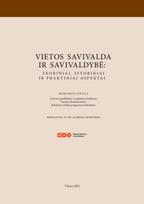 Vietos savivalda ir savivaldybė. Teoriniai, istoriniai ir praktiniai aspektai