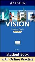 Life Vision Advanced Student Book (vadovėlis) with Online Practice: Print Student Book and 2 years' access to Student e-book.