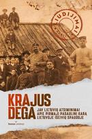 Krajus dega: JAV lietuvių atsiminimai apie Pirmąjį pasaulinį karą Lietuvoje išeivių spaudoje (1 dalis)
