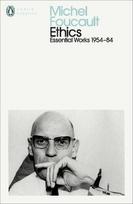 Ethics: Essential Works of Mic hel Foucautl 1954-1984